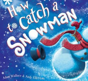 Book Cover of How to Catch a Snowman