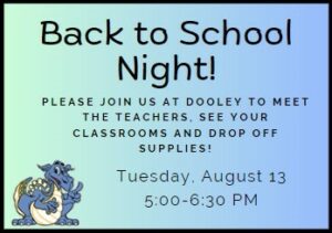 We look forward to seeing you at our Back to School Night on Tuesday, August 13th!
5:00-5:15 Welcome and staff introductions outside main entrance (weather permitting)
5:15-6:00 Supply Drop-Off and Meet the Teacher
During the event, be sure to check out our annual story walk around the perimeter of the building, stop by our PTA and SO tables, and enjoy a treat from Rita's Italian Ice! We'd love for you to share pictures with us by tagging us on Instagram or Facebook @DooleySchool54.
